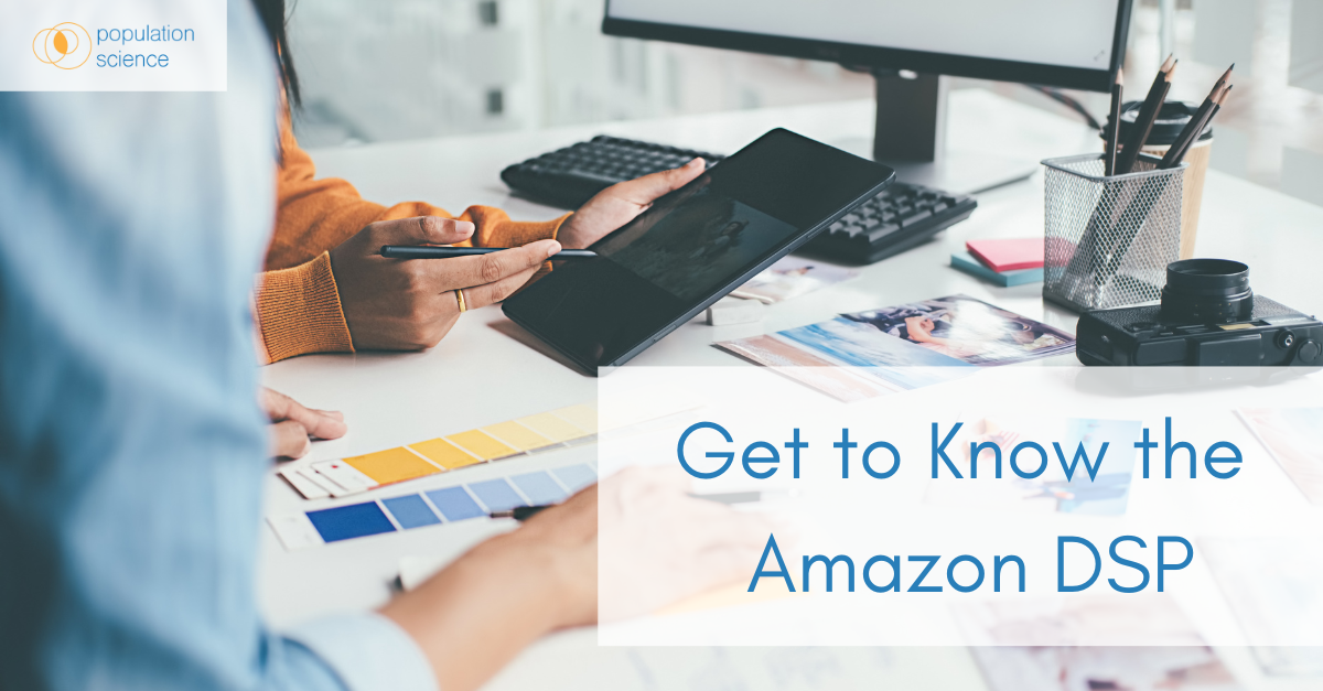 Get to Know the Amazon DSP (LinkedIn Single Image Ad) Get to Know the Amazon DSP