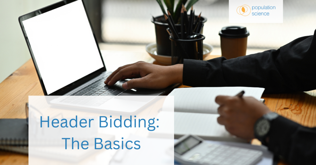 Header Bidding: The Basics