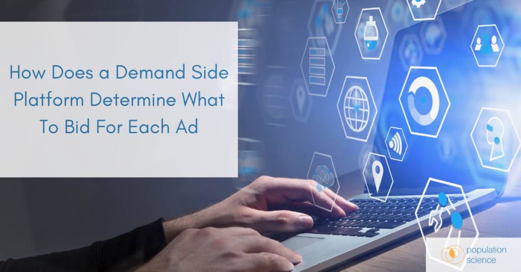 How Does a DSP Determine What to Bid for Each Ad?